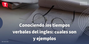 tiempos verbales en ingles